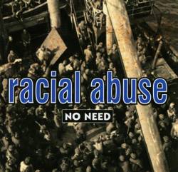 Racial Abuse : No Need